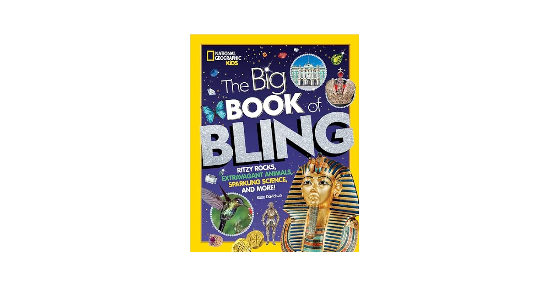 The Big Book of Bling: Ritzy rocks, extravagant animals